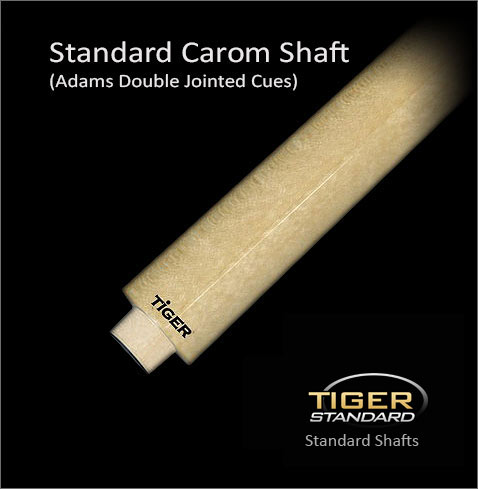 Tiger Standard Carom Shafts