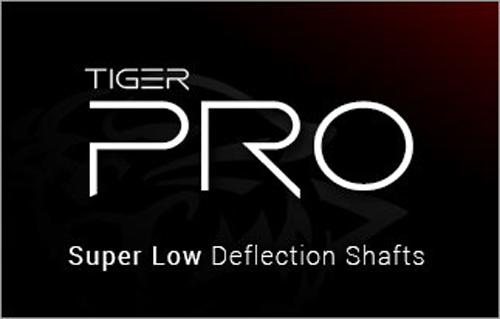 TIGER PRO® Super No Deflection Shafts